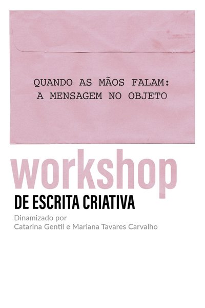 quandoasmaosfalam_workshop_625x938px