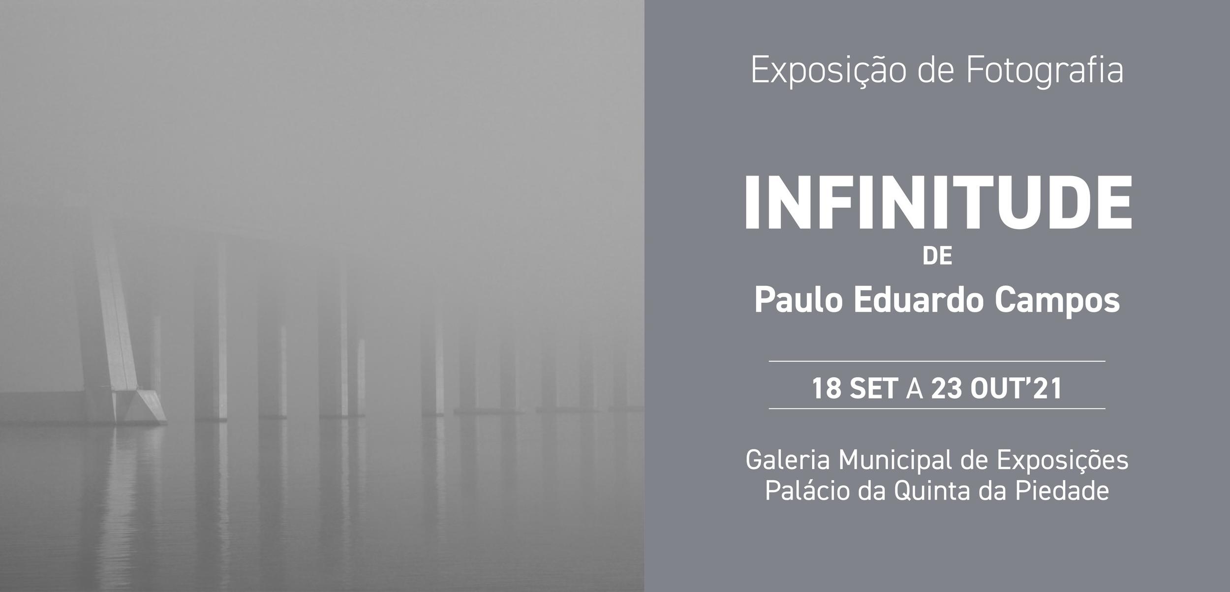 Exposição de fotografia “Infinitude”, de Paulo Eduardo Campos