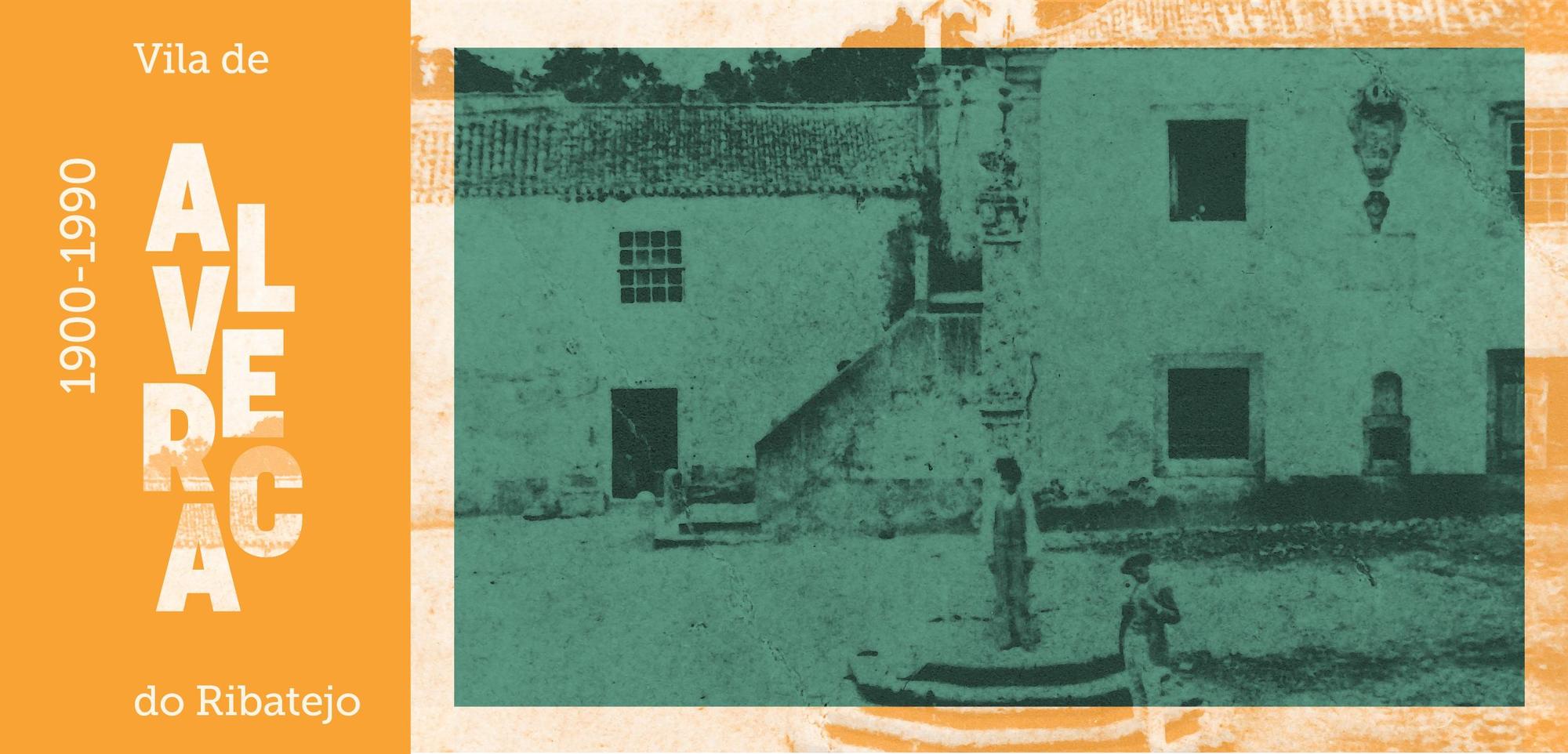 Exposição "Vila de Alverca do Ribatejo: 1900-1990"