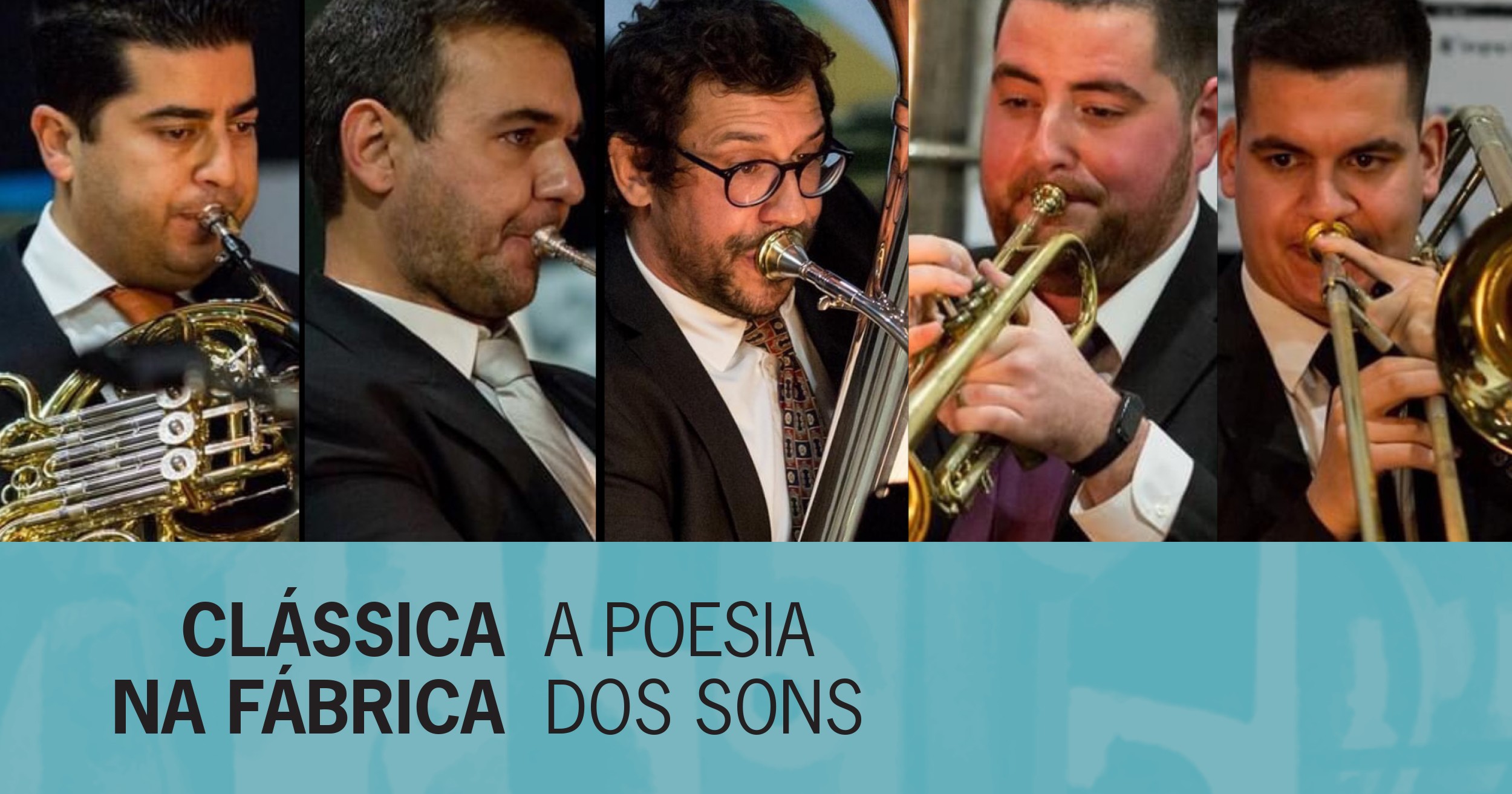 Clássica na Fábrica apresenta South Side Brass Quintent