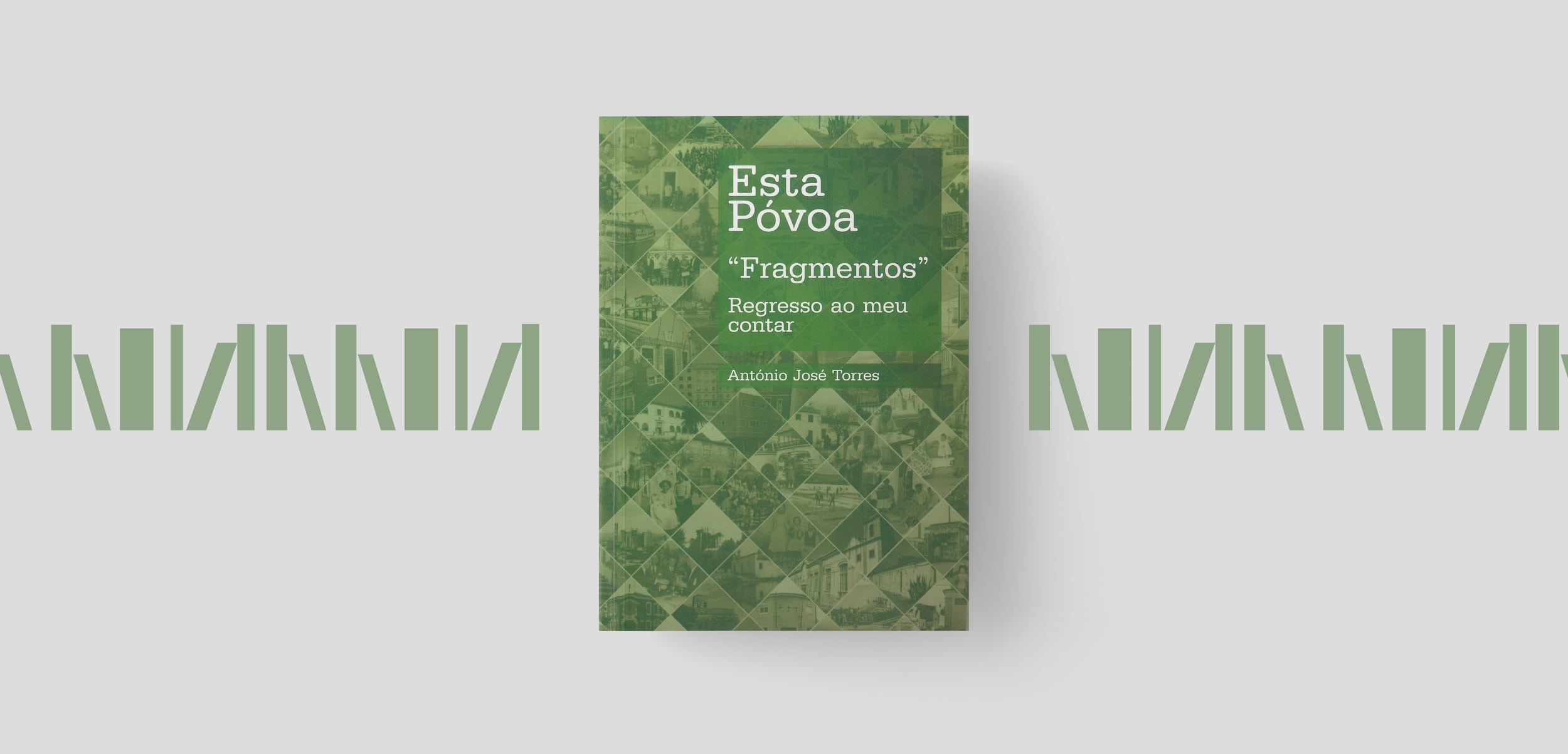 António José Torres apresenta livro "Esta Póvoa - "Fragmentos": Regresso ao meu contar"