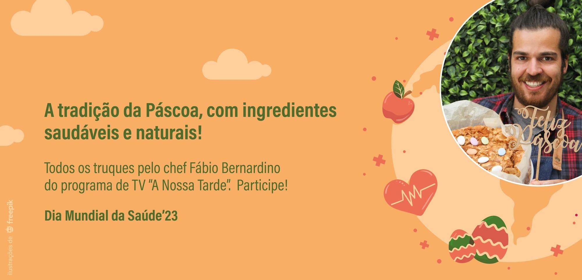Dia Mundial da Saúde’23 – Showcooking com Chef Fábio Bernardino