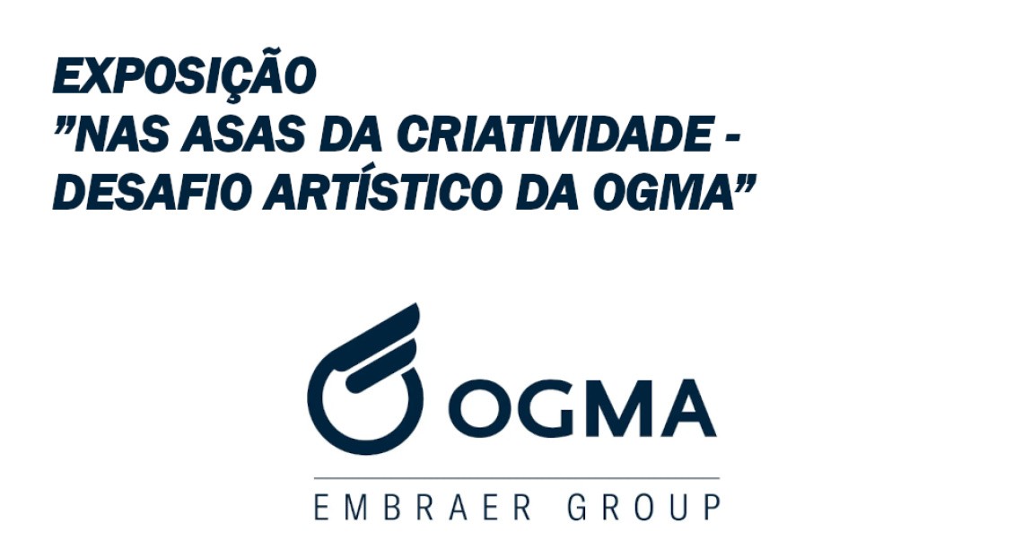 "Nas Asas da Criatividade": Exposição artística da OGMA em Alverca