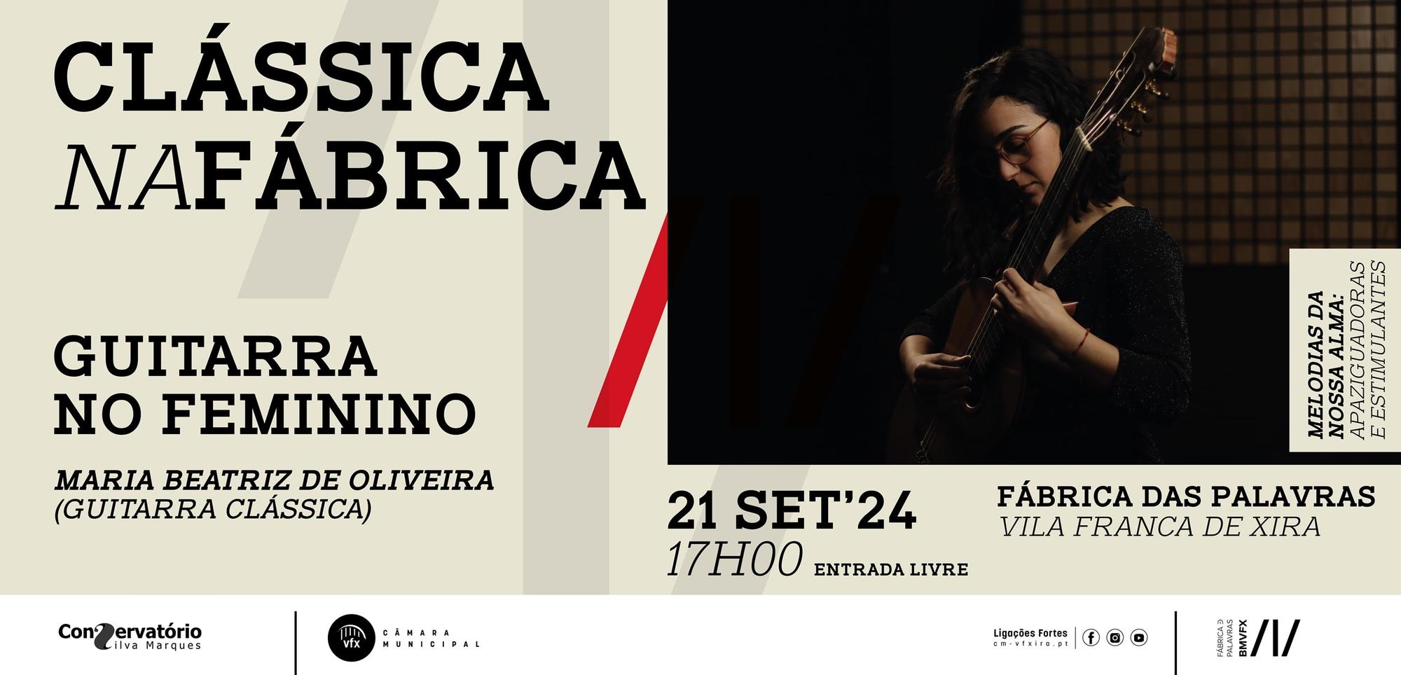 Concerto "Clássica na Fábrica" traz "Guitarra no Feminino" a Vila Franca de Xira