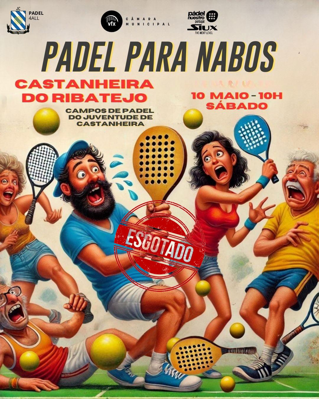 [ESGOTADO] Programa “Maio Mês da Juventude” promove  a iniciativa  “Padel para Nabos” com Fernand...