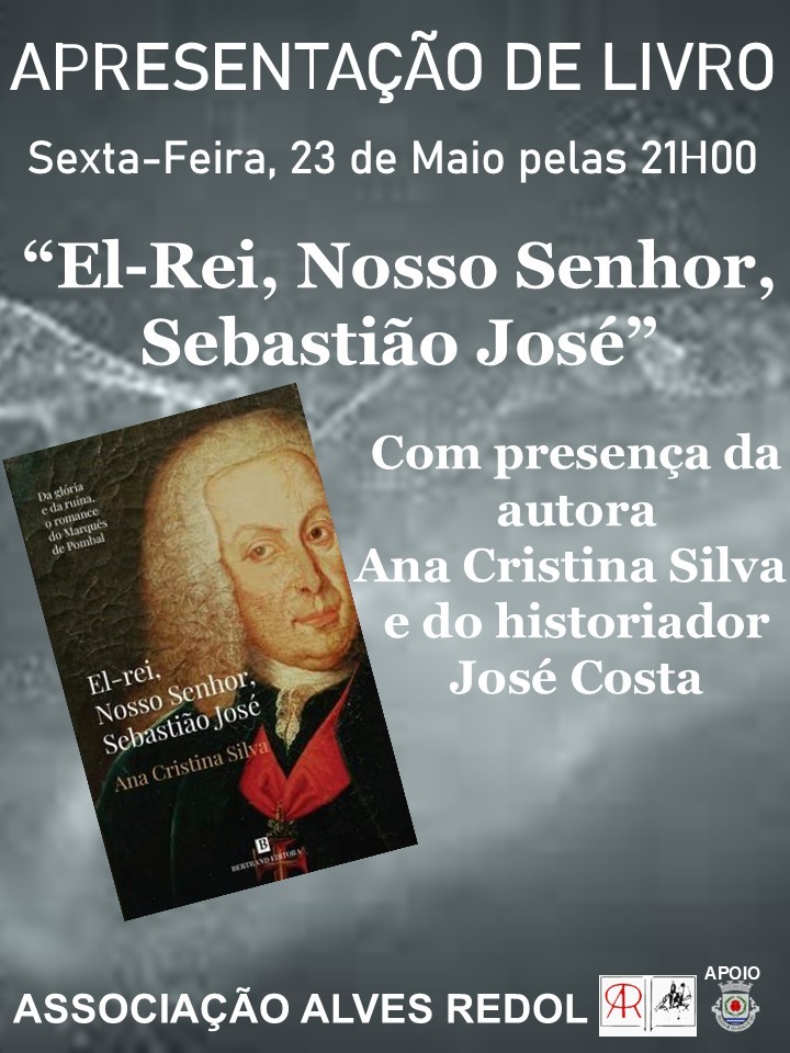 Apresentação de Livro - "El-Rei, Nosso Senhor, Sebastião José"