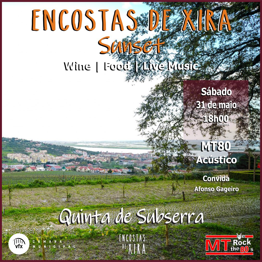 “Encostas de Xira Sunset” está de volta: música, vinho e tradição ao pôr do sol