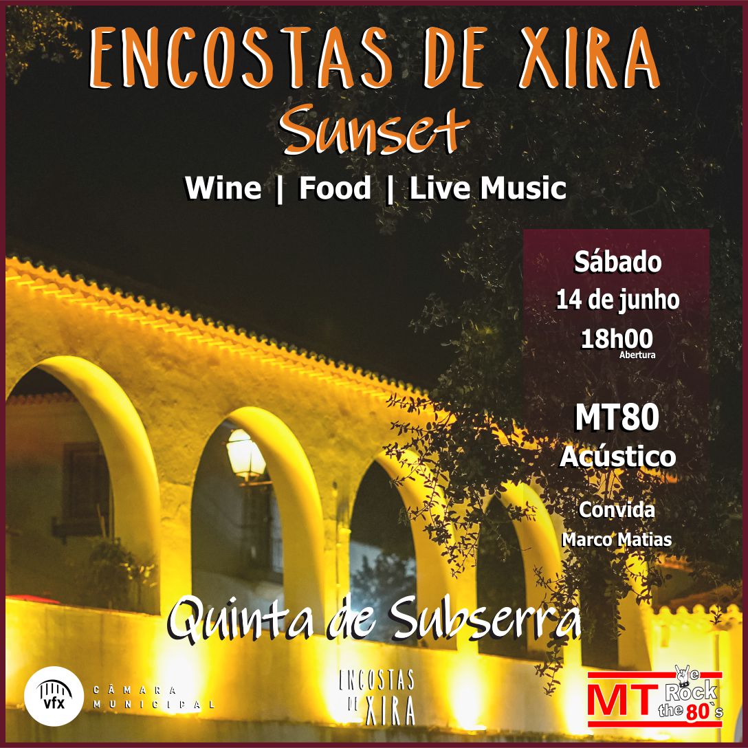 “Encostas de Xira Sunset” está de volta: música, vinho e tradição ao pôr do sol