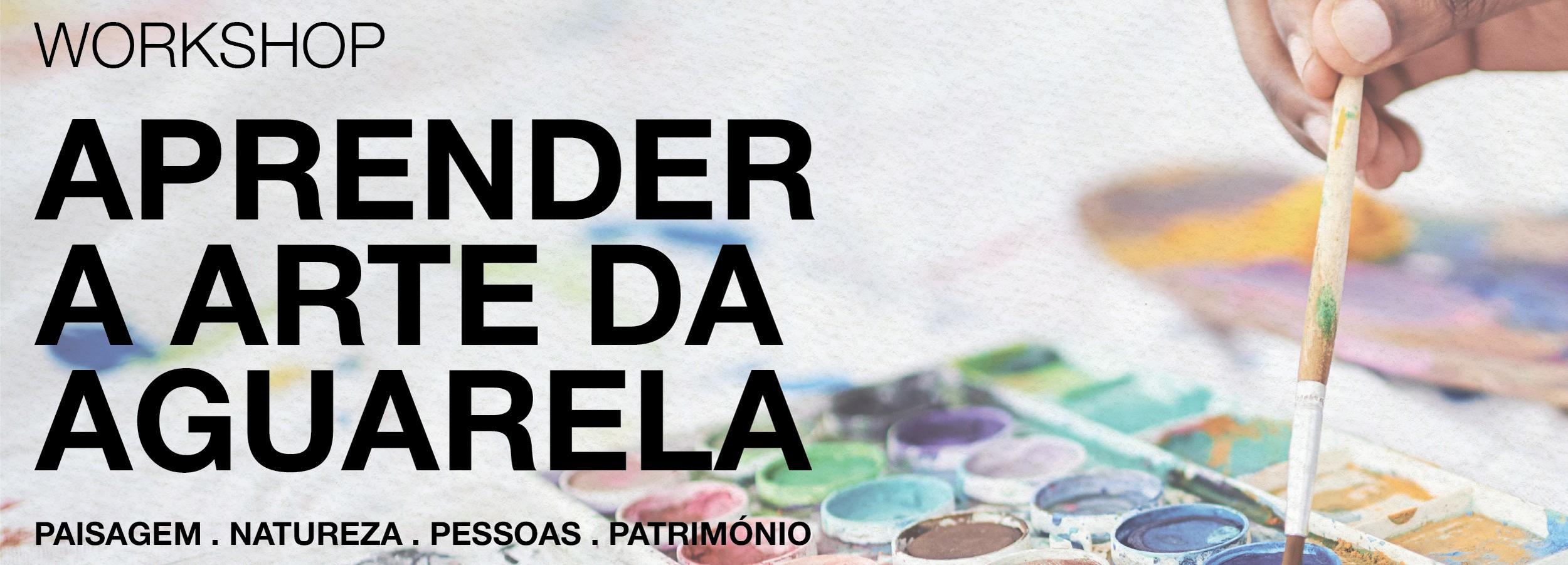 Workshop: Aprendendo a arte da aguarela com Luís Bird Esteves
