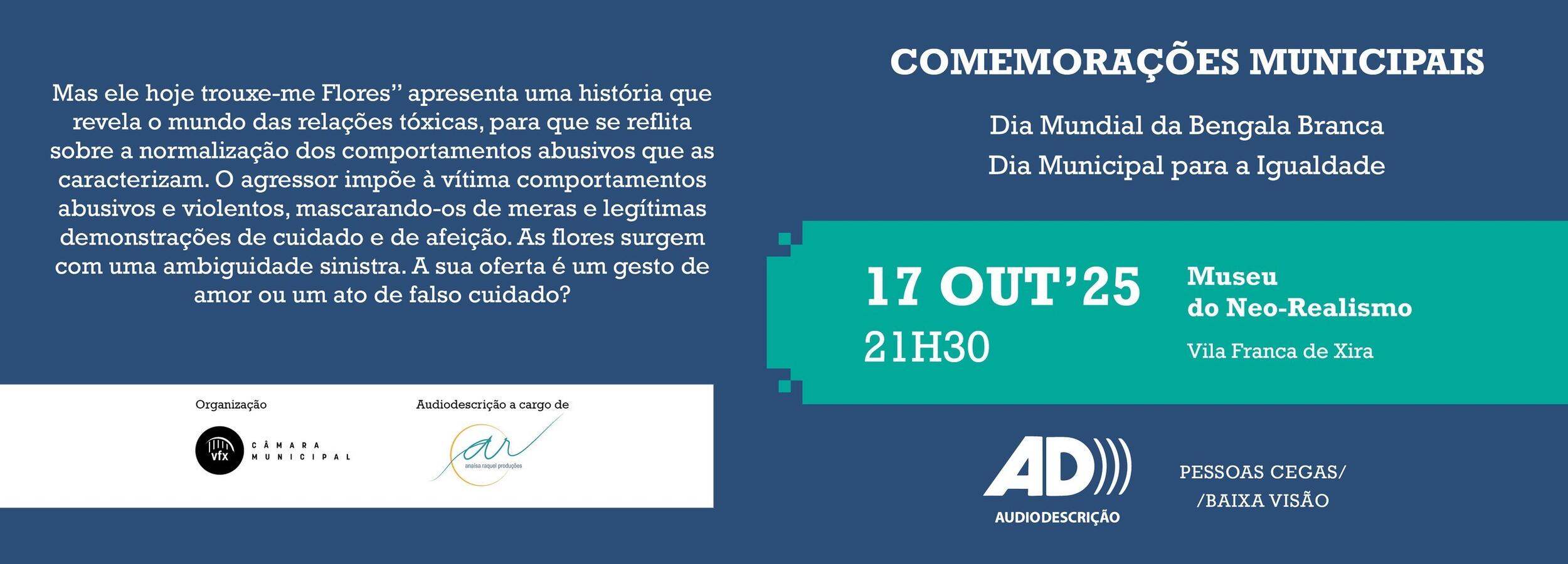 [ESGOTADO] Teatro com audiodescrição assinala comemorações municipais 