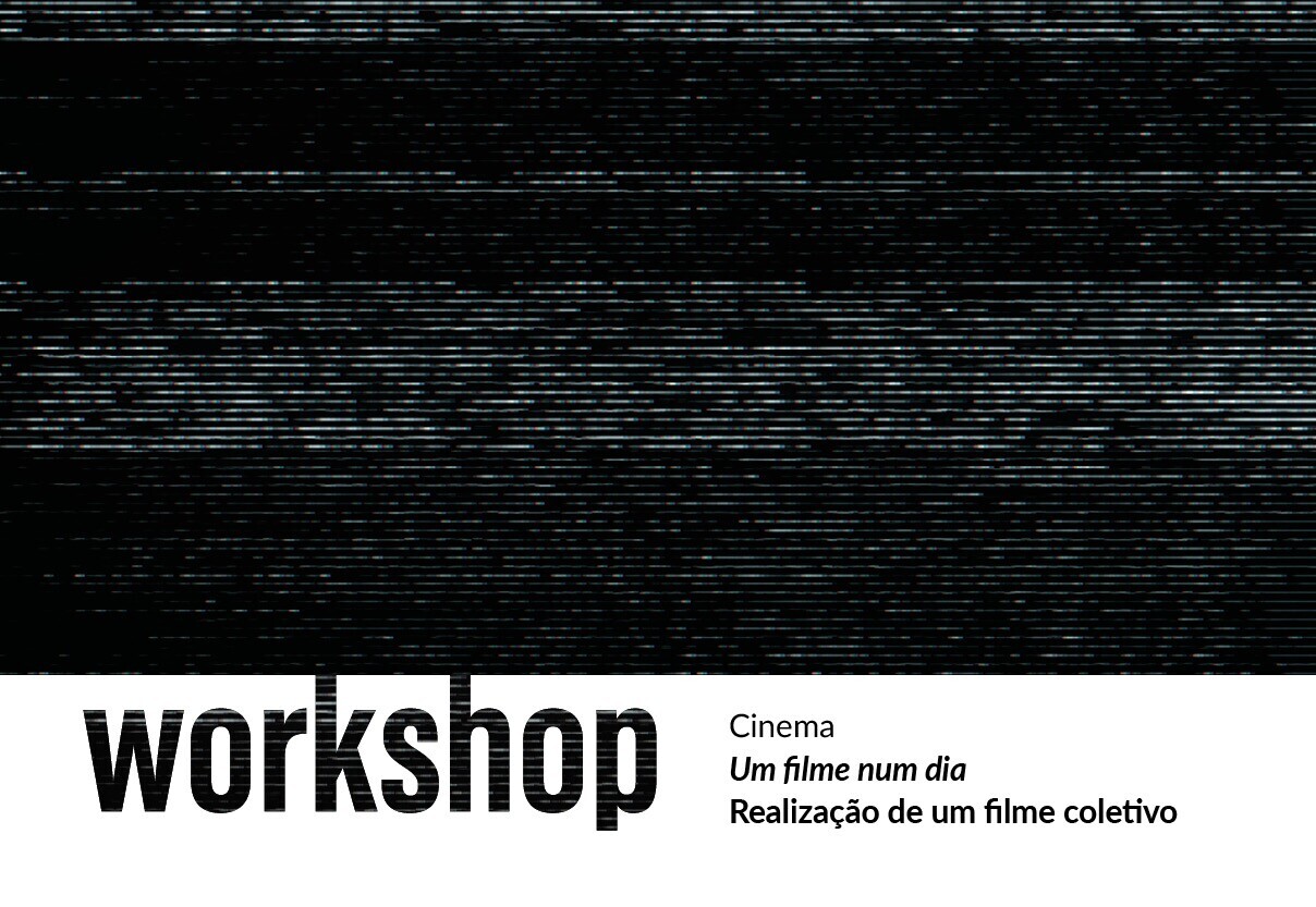 Workshop de cinema documental e experimental “Um filme num dia” desafia participantes a explorar...